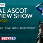 2022 Royal Ascot LIVE Preview Show | attheraces.com